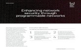 Enhancing network security through programmable networksSD-WAN and software-defined networking (SDN) to enhance WAN security: Broad and effective encryption. The use of encryption