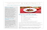 VEGETTI & MEATBALLS - Food and Health Communications · Vegetti is our nickname for ... Buy the cutter online or buy the them in the produce section of most grocery stores and Whole