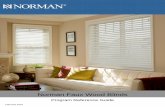 Norman Faux Wood Blinds - Wyman Empire · Max Blind Sqft Min Panel Max Panel Min Blind Max Blind Sqft Width ( Actual Size) 6.5” 96” 64 sqft 6.5” 96” 13 ¼” 120” 98 Length