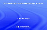 Critical Company Law - idioms 4 you · Critical Company Law Dr Talbot traces the history of the fundamental principles of English com-pany law, including the doctrine of separate