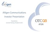 Altigen Communications Investor Presentation · Altigen Communications Overview Confidential - Not for Distribution Provider of Unified Communications as a Service (UCaaS) Solutions