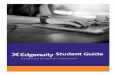 Edgenuity Student Guide...inviting, interactive learning environment to help guide you towards your academic success. Your courses contain standards-based instruction with lessons