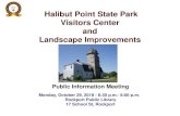 Halibut Point State Park Visitors Center and Landscape ... Point PPT FINAL 10.29.18.pdfHalibut Point State Park Visitors Center and Landscape Improvements Public Information Meeting