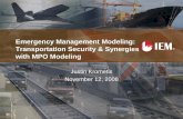 Emergency Management Modeling: Transportation Security ... · Emergency Management Modeling: Transportation Security & Synergies with MPO Modeling Justin Krometis November 12, 2008.