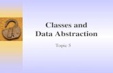 Classes and Data Abstraction · Object-oriented programming (OOP) –Encapsulates data (attributes) and functions (behavior) into packages called classes –The data and functions