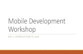 Mobile Development WorkshopObject-Oriented Programming Our world consists of objects (people, trees, cars, cities, airline reservations, etc.). Objects can perform actions which affect