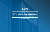 FY19 Interim Results Briefing - Data#3...FY19 Interim Results Briefing 20 th February, 2019 2 Contents Our Business 3 Solving Business Challenges 8 1H FY19 Summary 10 1H FY19 Financial