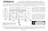 INSTRUCTIONS FOR ERECTING ROLLING OR STATIONARY TOWERS · INSTRUCTIONS FOR ERECTING ROLLING OR STATIONARY TOWERS Bil-Jax recommends that all users of this equipment be supplied with
