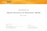 Open Access in Horizon 2020 - KoWi - …...2 Implementation of Open Access in Horizon 2020 2.1 Open Access publications in Horizon 2020 "Each beneficiary must ensure open access (free
