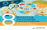 Marketing Technology Cornerstones · 8 Marketing Technology Cornerstones To Make You A Savvy Marketer 11 The traditional administrator responsibilities of network architecture, database