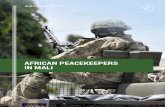 AFRICAN PEACEKEEPERS IN MALI - DIIS · in Mali, especially in the north, MINUSMA has patrolled these areas to a very limited extent. Combined with the fact that convoy security and