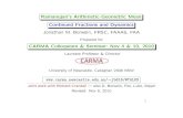Ramanujan’s Arithmetic-Geometric Mean Continued ...Ramanujan’s Arithmetic-Geometric Mean Continued Fractions and Dynamics Jonathan M. Borwein, FRSC, FAAAS, FAA Prepared for CARMA