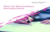The US Biosimilars Perspectives - Informa/media/in... · viable US biosimilars market in favor of regulating original biologics’ prices post-exclusivity. Predicting that the FDA’s