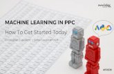 MACHINE LEARNING IN PPC How To Get Started Today · 2019-02-13 · Our Agenda: Intro & 3 PPC Use Cases Query Understanding Text Summarization Prediction 2. Analysing Query n-Grams