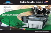 Change the Way You Do Business with Konica Minolta's ... · Change the Way You Do Business with Konica Minolta's bizhub C300 ... connect with a more intelligent way of doing business.