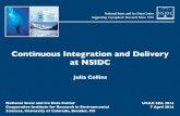 Continuous Integration and Delivery at NSIDC · Continuous Integration and Delivery at NSIDC Julia Collins National Snow and Ice Data Center ... Continuous integration: Merge changes