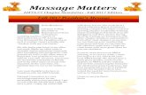 Massage Matters - AMTA-CT · Massage Matters AMTA CT Chapter Newsletter –Fall 2017 Edition Hello Members! I sit here writing this while at National Convention in Pasadena, watching