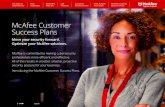 McAfee Customer Success PlansCustomer Success Stories CSPs Achieve Your Goals McAfee Customer Success Group McAfee is committed to making cybersecurity professionals more efficient