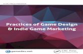 SB3 Practices of Game Design & Indie Game Marketing game design and focusing on what makes people tick,