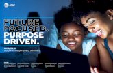 FUTURE FOCUSED. PURPOSE DRIVEN. - AT&T€¦ · FUTURE FOCUSED. Letter from CEO Randall Stephenson / 04 CSR Across the Business / 17 Our Approach to Global ESG Trends / 06 Progress
