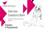 Interview Questions Bank - Aston University · 2019-05-25 · The ‘Interview Question Bank’ will help you to prepare for a range of interview questions you may encounter whilst