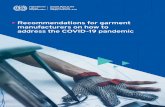 Recommendations for garment manufacturers on how to address … · 2020-05-22 · Recommendations for garment manufacturers on how to address the COVID-19 pandemic Published: April