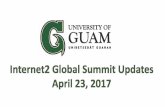 lnternet2 Global Summit Updates April 23, 2017€¦ · • Science DMZ and DTN test case setup (FIONette) w/John Hess from CENIC • May 2017 –UoGCyber-Security Workshop with Ray