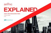 Airmic Explained Guide: Risk and Managing Risk · organisational resilience and outlines the importance of appropriate resilience within the wider risk management approach. The British