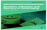 E motion, Attention and Memory in Advertising...E motion,Attention and Memory in Advertising Gailynn Nicks and Yannick Carriou 1 November 2016 We have always known that stories with