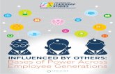 Influenced by Others: Bases of Power Across Employee ...€¦ · INFLUENCED BY OTHERS: Bases of Power Across Employee Generations. 2 ... behavior of the workforce and subsequently