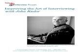 Improving the Art of Interviewing with John Kadorjkador.com/.../2011/11/Improving-the-Art-of-Interviewing.pdf · 2011-11-08 · Improving the Art of Interviewing with John Kador Presents