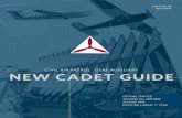 NEW CADET GUIDE - Civil Air Patrol · • Speak to your squadron leaders about local options, too. Some - times the squadron has a “supply closet,” and military surplus stores