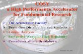 COSY a High Performance Accelerator for Fundamental Research€¦ · a High Performance Accelerator . for Fundamental Research. ¾. The Accelerator Facility. ¾. Beam time Distribution