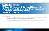The Rise of Intelligent Automation in Personal Lines ... · The application of intelligent automation in personal lines Intelligent automation can be used throughout the insurance