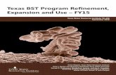 Texas BST Program Refinement, Expansion and Use – FY15A Texas E. coli BST Library has been developed based on known source isolates from these and other (i.e. Upper Trinity River