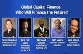 Global Capital Finance: Who Will Finance the Future?assets1c.milkeninstitute.org/assets/Events/Conferences/...#10 – 42mm Egypt #13 – Vietnam30mm #17 21mm Thailand #19 – 20mm
