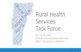 Rural Health Services Task Force - Green Mountain Care Board · Source: 2017 Vermont Health Care Expenditure Analysis; Vermont Dept. of Health; Kaiser Family Foundation Health Outcomes