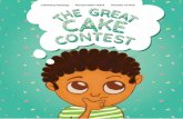 Who will win the Great Cake Contest? A sweet story …...2018/12/13  · Who will win the Great Cake Contest? A sweet story about a little boy who wants to make the best cake. English