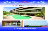 VN Residence 1€¦ · VN Residence 1 is located on one . of Jomtien’s best locations cen-trally placed within the Prathum-nak area. Translated from Thai language Prathumnak means