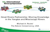 Great Rivers Partnership: Sharing Knowledge in the Yangtze ...archive.riversymposium.com/index.php?element=C4C+REUTER.pdf · The mission of the Great Rivers Partnership is to bring