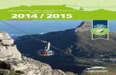 TABLE MOUNTAIN AERIAL CABLEWAY CO (PTY) LTD ANNUAL … · Working within a World Heritage Site and a National Park, the Cableway is fully committed to balancing high volumes of visitors