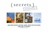 ADVERTISING RATES AND SPECIFICATIONS ONLINE & PRINTsecretsmagazine.com.au/wp-content/uploads/2019/07/Media-Pack-J… · internet and social media, Secrets has recognised that our
