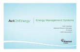 Energy Management Systems - Ameren · Presentation Overview Other Names, All Pretty Much the Same Wh t EMS DWhat an EMS Does Spectrum of Equipment; Systems and Devices; Integration