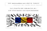 Le pays de Dracula : Un voyage en Roumanieglobereporters.couleurmonde.com/IMG/pdf/20minenag_3accspecialroumanie.pdf · Le Château de Bran en, Transylvanie Le château de Bran, a