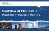 Overview of PRC-002-2 - WECC JSIS PRC-002-2 Briefing.pdf · Overview of PRC-002-2. Project 2007-11 Disturbance Monitoring . June 11-13, 2013 WECC JSIS Salt Lake City
