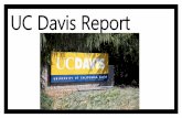 UC Davis Report...UC Davis •世界でも屈指の生物及び農業関連の研究 設備を誇る名門校 •QS世界大学ランキング農林業部門：第1位 •QS世界大学ランキング獣医学部門：第1位