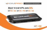 BatteryPlus35 - BMPRO · The BatteryPlus35 is rated to charge battery banks of up to 600Ah in capacity and of the following battery types: Table 2: Batteries compatible for use with