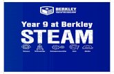 Year 9 at Berkley€¦ · Year 9 at Berkley has been a rewarding experience for me. We have been continuously challenged with leadership and extension opportunities. The Year 9 Leadership