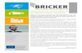Welcome to the second edition of the BRICKER project newsletter! … · 2015-10-13 · Welcome to the second edition of the BRICKER project newsletter! Welcome to this second newsletter