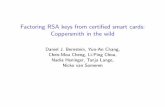 Factoring RSA keys from certified smart cards: Coppersmith ...crypto.2013.rump.cr.yp.to/55e2988c4ed3c9f635c9a4c3f52fa0b1.pdfTaiwan Citizen Digital Certi cate Government-issued smart